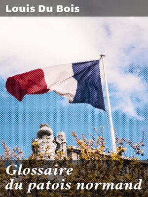 cover image of Glossaire du patois normand